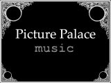 Picture Palace Music