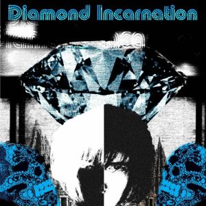 Diamond Incarnation