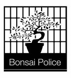 Bonsai Police