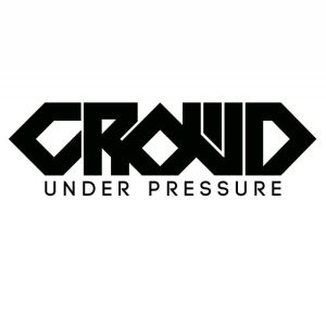 Crowd Under Pressure