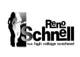 Reno Schnell Feat. High Voltage Overhead