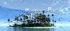Breakings In Paradise