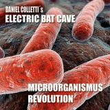 Daniel Collettis Electric Bat Cave
