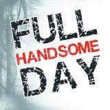 Full Handsome Day