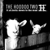 The Hoodoo Two
