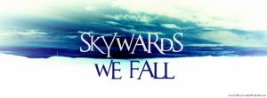Skywards We Fall